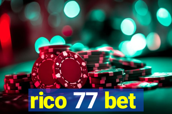 rico 77 bet